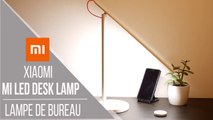 XIAOMI MI LED DESK LAMP : Présentation de la lampe de bureau connectée.