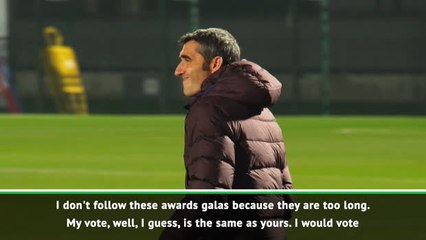 Make the Ballon d'Or easy and give it to Messi -  Valverde