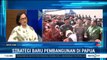 Strategi Baru Pembangunan di Papua (2)