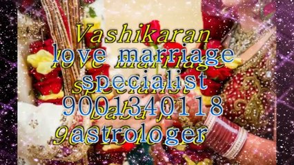 L❤VE spell*//* ||*+91-9001340118*|| Love Marriage Specialist Baba ji Maharashtra