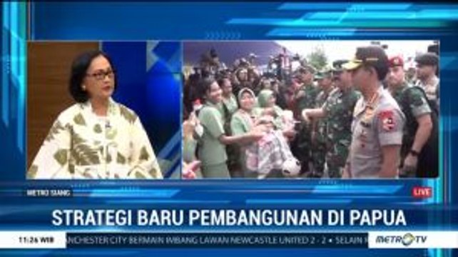 Strategi Baru Pembangunan di Papua (1)