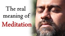 The real meaning of Meditation || Acharya Prashant on Ashtavakra (2015)
