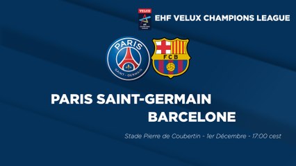 La bande-annonce : PSG Handball - Barcelone