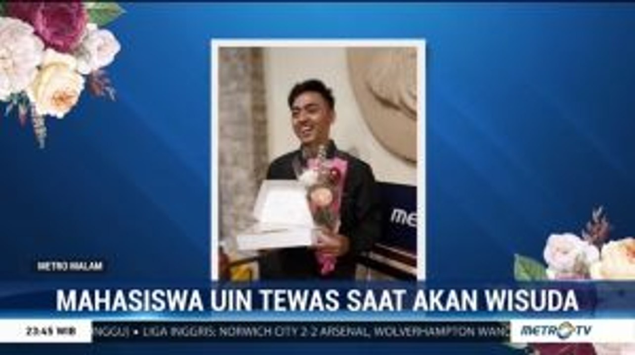 Mahasiswa UIN Tewas Saat Akan Wisuda