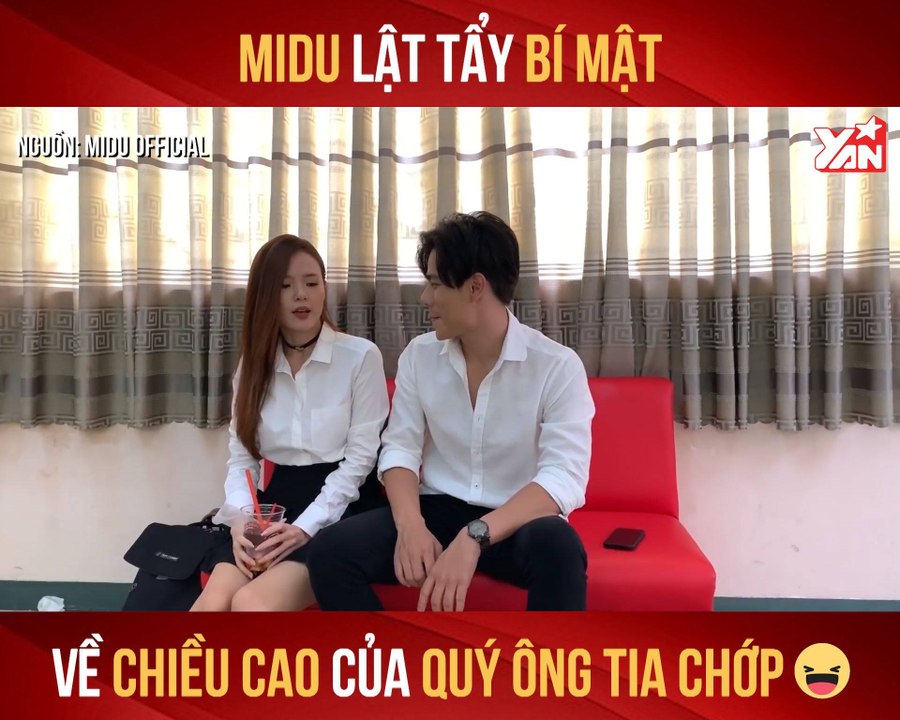 MIDU LẬT TẨY BÍ MẬT VỀ CHIỀU CAO CỦA QUÝ ÔNG TIA CHỚP - TRẦN ANH HUY II YANNEWS