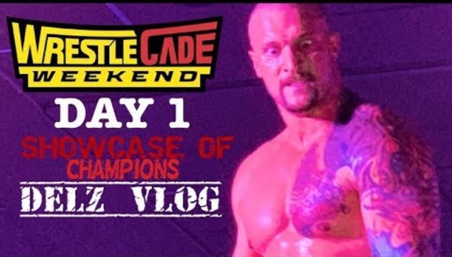 Wrestlecade Showcase of Champions Delz Vlog Killer Kross,Crime Time,Brian Cage,Ethan Page,Andrew Everett,Amber Nova,Brian Pillman Jr,Rich Swann, Billy Brash,Matt cross,“The Millennial” Chance Rizer,Willie Mack,ivelisse ,Kiera Hogan & More