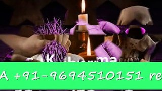 INDIA +91-9694510151 Black magic to bring my girlfriend bac IN usa, uk, canada, hong kongusa, uk, canada, hong kong