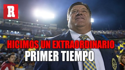 Miguel Herrera: "Hicimos un extraordinario primer tiempo"