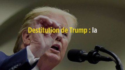 Destitution de Trump : la Maison-Blanche refuse l'audition