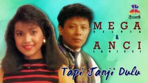 Mega Selvia & Anci La Ricci - Tapi Janji Dulu (Official Lyric Video)