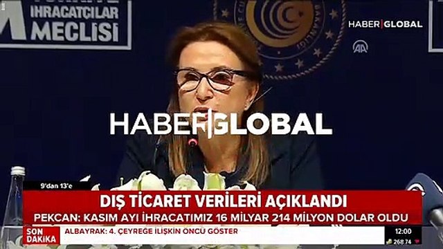 Ticaret Bakanı Ruhsar Pekcan ihracat rakamlarını açıkladı