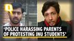 Police Are Going to Our Homes and Harassing Our Parents, Allege JNUSU students