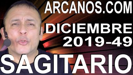 SAGITARIO DICIEMBRE 2019 ARCANOS.COM - Horóscopo 1 al 7 de diciembre de 2019 - Semana 49