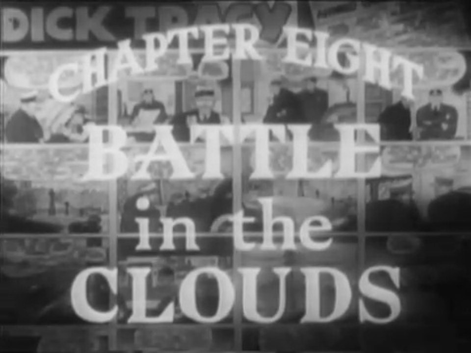 DICK TRACY: CHAPTER 8: BATTLE IN THE CLOUDS