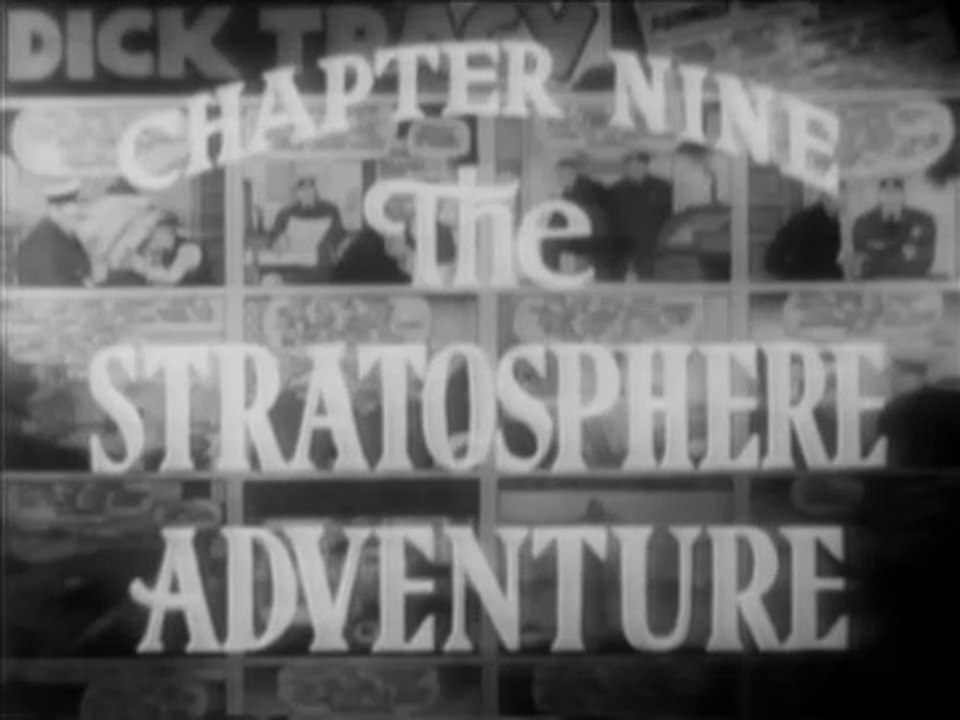 DICK TRACY: CHAPTER 9: THE STRATOSPHERE ADVENTURE