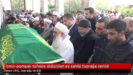 İzmir-pompalı tüfekle öldürülen ev sahibi toprağa verildi