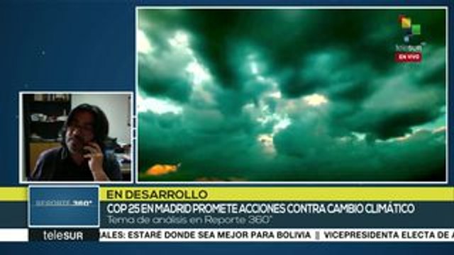 Reporte 360: España: COP25 promete acciones contra el cambio climático