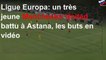 Ligue Europa: un très jeune Manchester United battu à Astana, les buts en vidéo