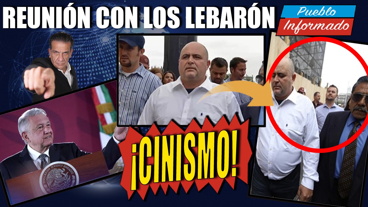 LOS LeBARÓN se reunieron con AMLO y han politizado su situación