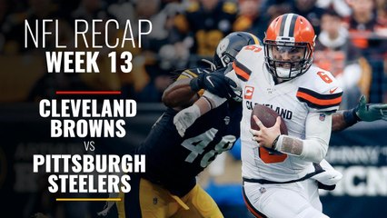 Week 13:  Browns v Steelers