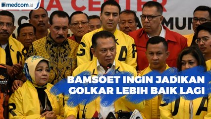 Bamsoet Ingin Jadikan Golkar Lebih Baik Lagi