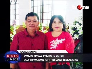 Siswa Penusuk Guru Divonis 10 Tahun Penjara