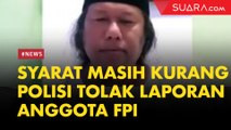 Syarat Masih Kurang, Polisi Tolak Laporan Anggota FPI soal Ceramah Gus Muwafiq