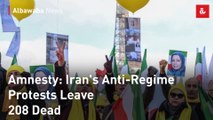 Amnesty: Iran's Anti-Regime Protests Leave 208 Dead