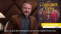 [EXCLUSIF] L'interview - Rian Johnson - À COUTEAUX TIRÉS