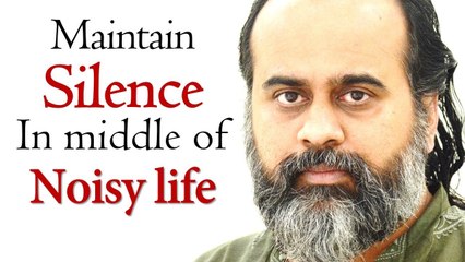 How to maintain silence in middle of a noisy life? || Acharya Prashant (2019)