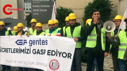 Gentes işçileri ayakta!