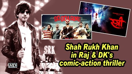 Shah Rukh Khan in Raj & DK's comic-action thriller