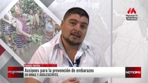 Acciones para la prevención de embarazos en niñas y adolescentes  | Entrevista | El Informativo