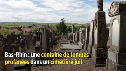 Bas-Rhin : une centaine de tombes profanées dans un cimetière juif