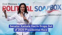 Senator Kamala Harris Drops Out of 2020 Presidential Race