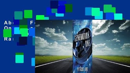 About For Books  Generation One (Lorien Legacies Reborn #1)  Best Sellers Rank : #2