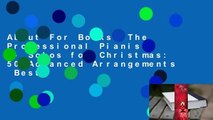 About For Books  The Professional Pianist -- Solos for Christmas: 50 Advanced Arrangements  Best