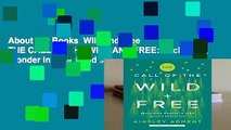 About For Books  Wild and Free  THE CALL OF THE WILD AND FREE: Reclaiming Wonder in Your Child s