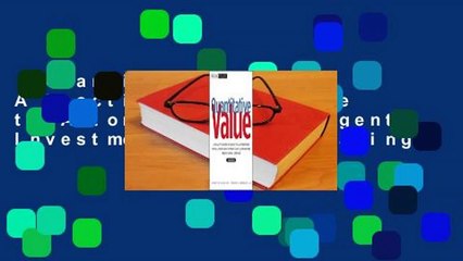 Quantitative Value: A Practitioner's Guide to Automating Intelligent Investment and Eliminating