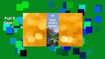 Full E-book  Lonely Planet Georgia, Armenia  Azerbaijan  For Kindle