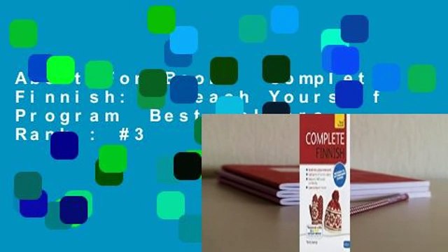 About For Books Complete Finnish: A Teach Yourself Program Best Sellers Rank : #3