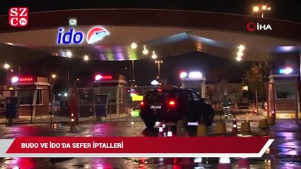 BUDO ve İDO’da sefer iptalleri