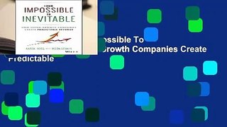 Full version  From Impossible To Inevitable: How Hyper-Growth Companies Create Predictable