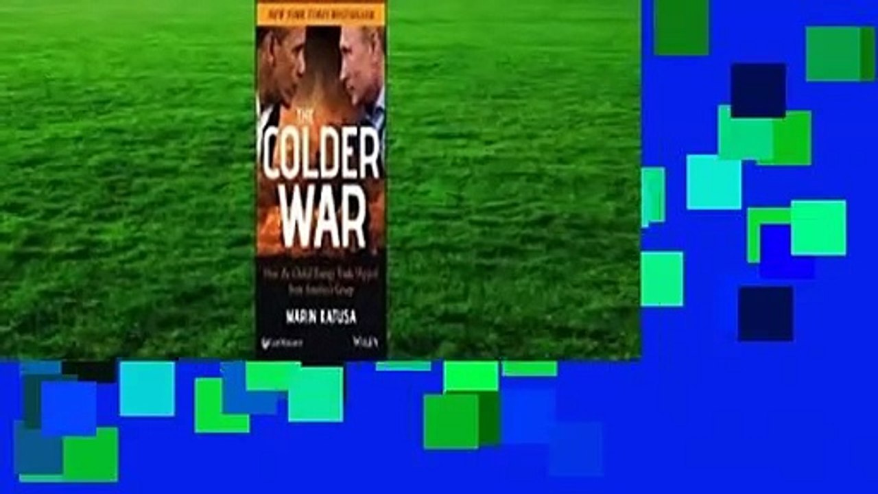 Full version  The Colder War: How the Global Energy Trade Slipped from America's Grasp  Review