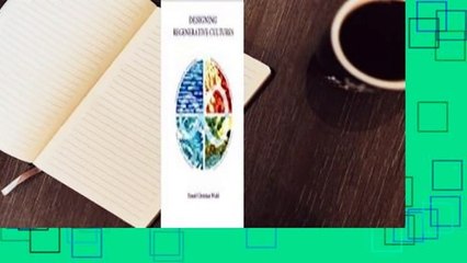 Full version  Designing Regenerative Cultures  For Kindle