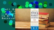 Full E-book  Stock Market Investing for Beginners: Essentials to Start Investing Successfully
