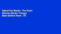 About For Books  The Night Eternal (Strain Trilogy)  Best Sellers Rank : #5