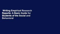 Writing Empirical Research Reports: A Basic Guide for Students of the Social and Behavioral