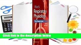 West's Respiratory Physiology: The Essentials  Review