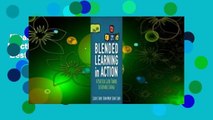 [Read] Blended Learning in Action: A Practical Guide Toward Sustainable Change  Best Sellers Rank